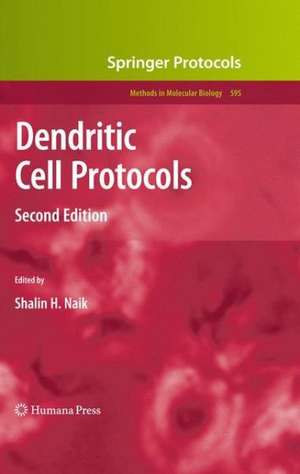 Dendritic Cell Protocols de Shalin H. Naik