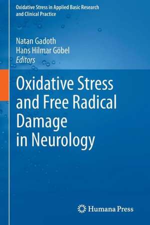 Oxidative Stress and Free Radical Damage in Neurology de Natan Gadoth