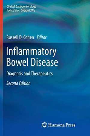 Inflammatory Bowel Disease: Diagnosis and Therapeutics de Russell D. Cohen