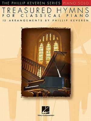 Treasured Hymns for Classical Piano de Phillip Keveren