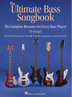 The Ultimate Bass Songbook: The Complete Resource for Every Bass Player! de Hal Leonard Corp