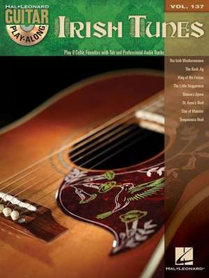 Irish Tunes: Guitar Play-Along Volume 137 (Bk/Online Audio) [With CD (Audio)] de Hal Leonard Corp