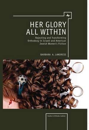 Her Glory All Within de Barbara Landress