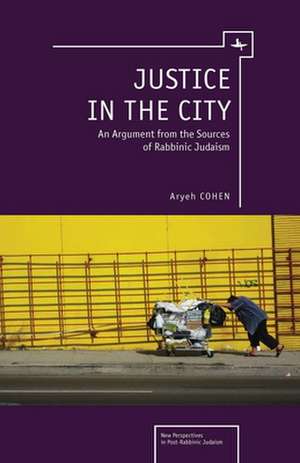 Justice in the City de Aryeh Cohen