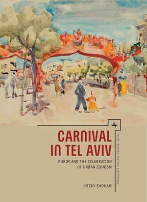 Carnival in Tel Aviv de Hizky Shoman