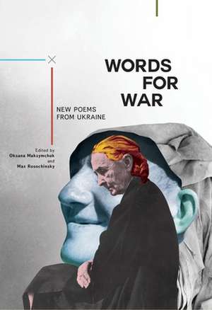 Words for War de Oksana Maksymchuk