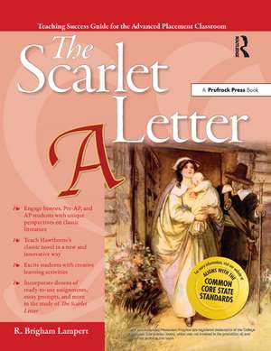 Advanced Placement Classroom: The Scarlet Letter de R. Brigham Lampert