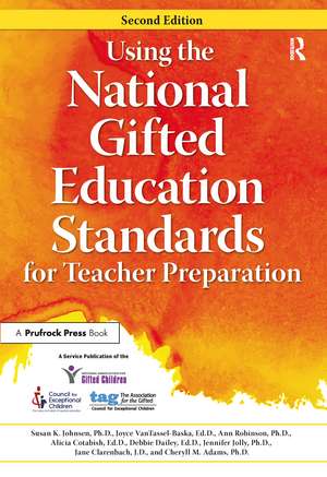 Using the National Gifted Education Standards for Teacher Preparation de National Assoc For Gifted Children