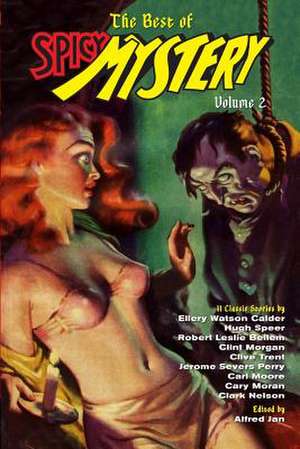 The Best of Spicy Mystery Volume 2: The Whistling Wraith de Alfred Jan