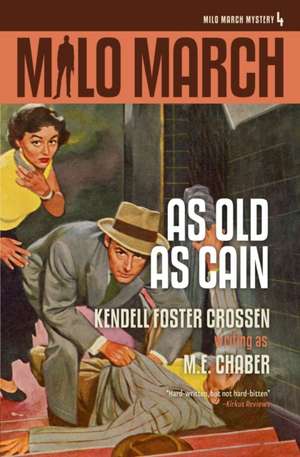 Milo March #4: As Old As Cain de M. E. Chaber