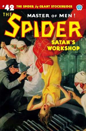 The Spider #42: Satan's Workshop de Emile C. Tepperman