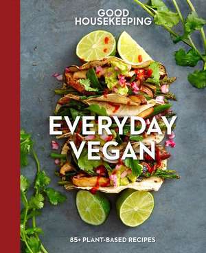 Good Housekeeping Everyday Vegan de Good Housekeeping