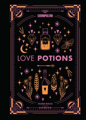 Cosmopolitan Love Potions de Valeria Ruelas