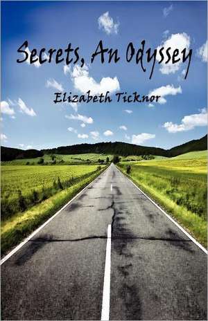 Secrets, an Odyssey de Elizabeth Ticknor