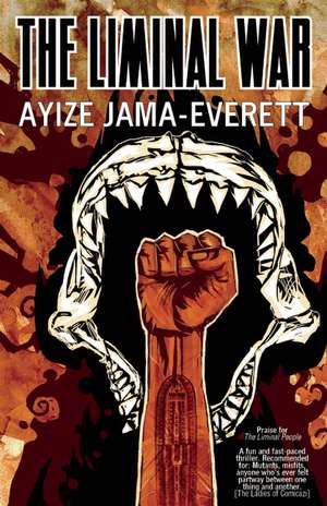 The Liminal War: a novel de Ayize Jama-Everett