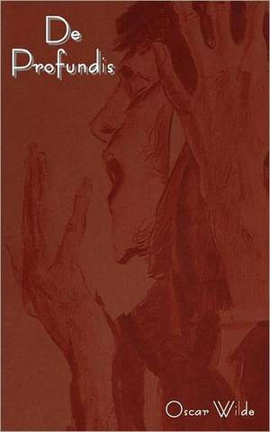 de Profundis de Oscar Wilde