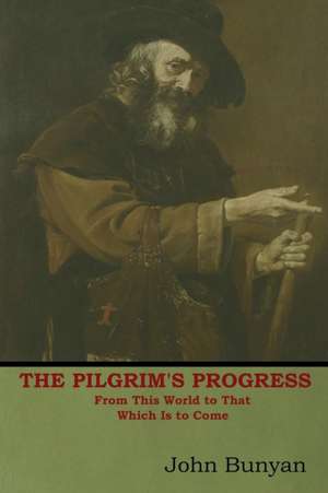 Bunyan, J: Pilgrim's Progress