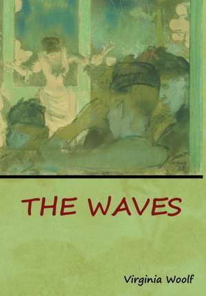 The Waves de Virginia Woolf