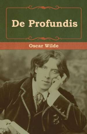 De Profundis de Oscar Wilde