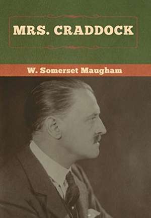 Mrs. Craddock de W. Somerset Maugham