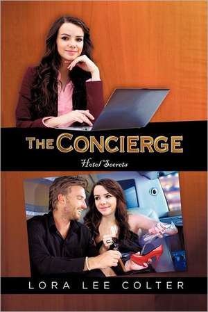 The Concierge de Lora Lee Colter