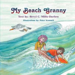 My Beach Granny de Beryl C. Mills-Darlow