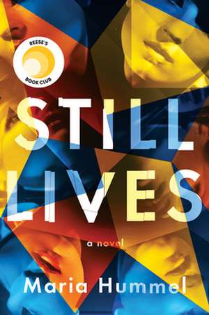 Still Lives: A Novel de Maria Hummel
