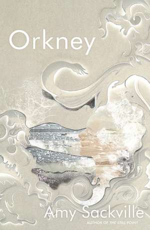 Orkney de Amy Sackville