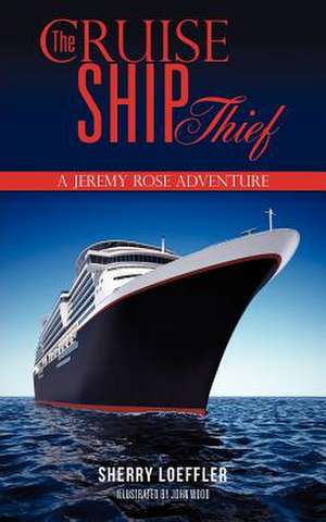 The Cruise Ship Thief: Matthew Through Acts de Sherry Loeffler