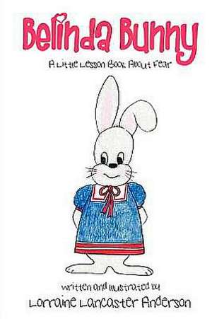 Belinda Bunny de Lorraine Lancaster Anderson