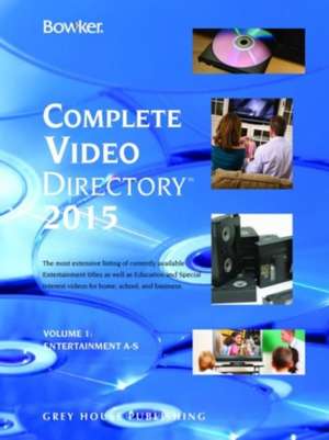 Bowker's Complete Video Directory - 4 Volume Set, 2015 de RR Bowker