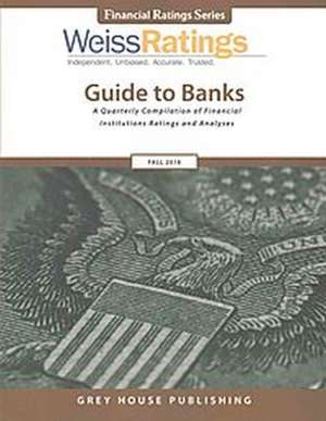 Weiss Ratings Guide to Banks, Fall 2016 de Ratings Weiss