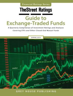 Thestreet Ratings Guide to Exchange-Traded Funds, Winter 15/16 de Thestreet Ratings