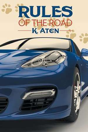 Rules of the Road de K. Aten