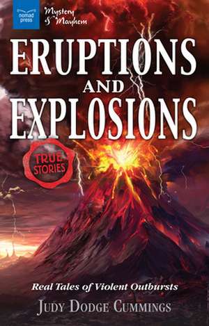 Eruptions and Explosions de Judy Dodge Cummings