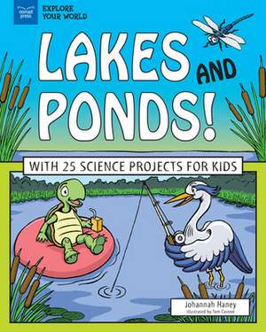 Lakes and Ponds! de Johannah Haney