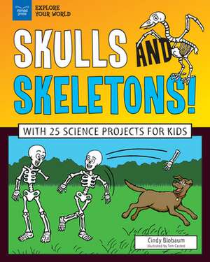 Skulls and Skeletons! de Cindy Blobaum