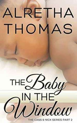 The Baby in the Window de Alretha Thomas