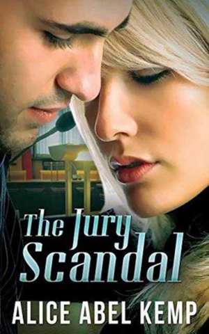 The Jury Scandal de Alice Abel Kemp