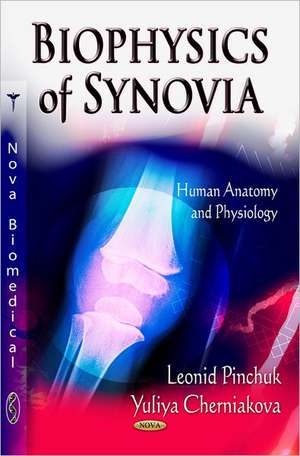 Biophysics of Synovia de Leonid S. Pinchuk