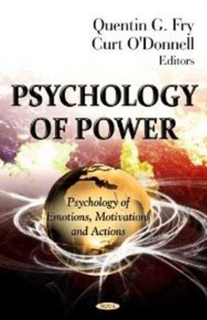 Psychology of Power de Quentin G. Fry