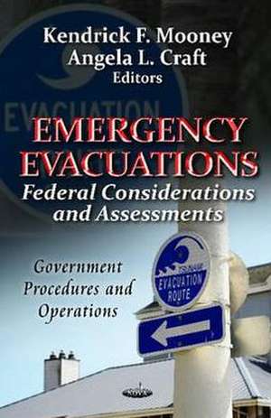 Emergency Evacuations de Kendrick F. Mooney