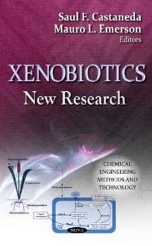 Xenobiotics de Saul F Castaneda