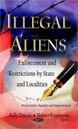 Illegal Aliens de Kelly Downs