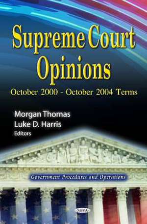 Supreme Court Opinions de Morgan Thomas