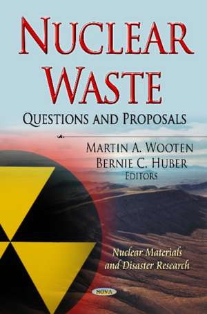 Nuclear Waste de Martin A. Wooten