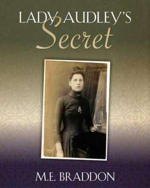 Lady Audley's Secret: The Fallen Angels and Their Giant Sons de M. E. Braddon