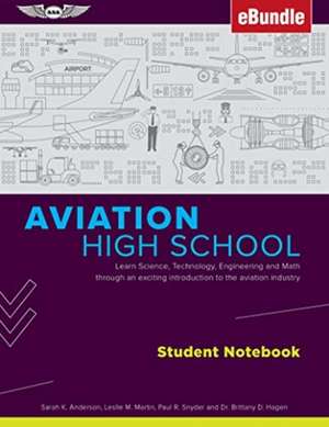 AVIATION HIGH SCHOOL STUDENT NOTEBOOK de SARAH K. ANDERSON