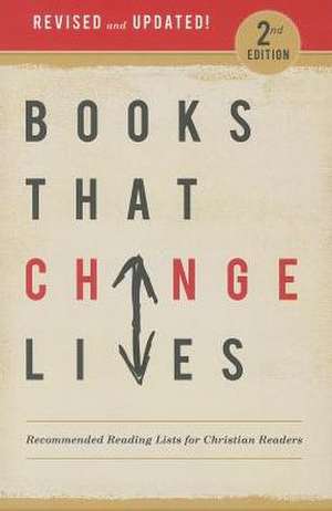 Books That Change Lives: Recommended Reading Lists for Christian Readers de Parable Group