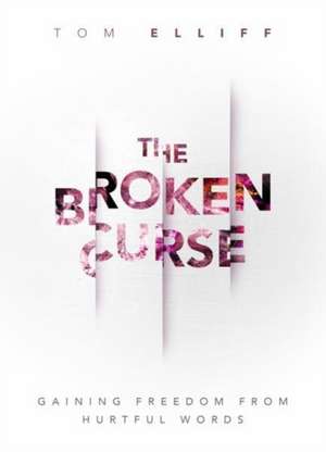 The Broken Curse de Tom Elliff